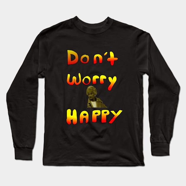 Don't worry Bea Happy Long Sleeve T-Shirt by GremlinDesigns